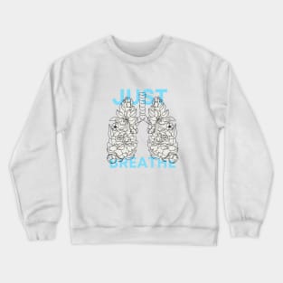 Just Breathe Crewneck Sweatshirt